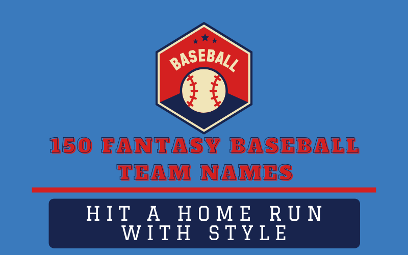 Fantasy Baseball Team Names