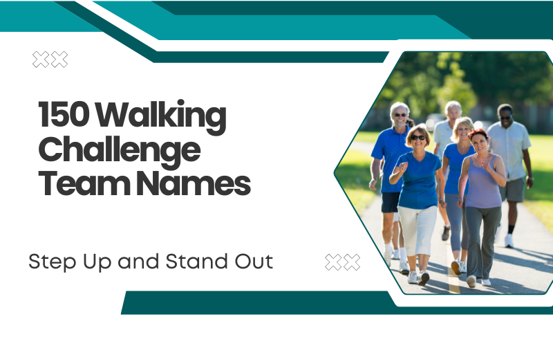 Walking Challenge Team Names